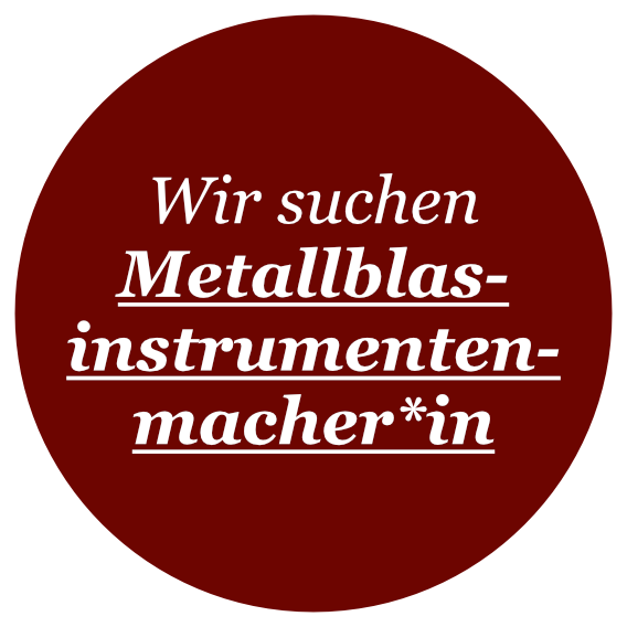 Jobangebot Metallblasinstrumentenmacher*in (m/w/d)